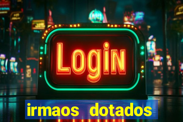 irmaos dotados roleta russa